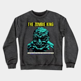 Asferrato - The Zombie King Crewneck Sweatshirt